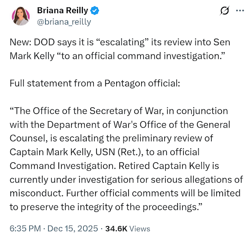 Briana Reilly: New: DOD says it is escalating its review into Sen Mark Kelly to an official command investigation.